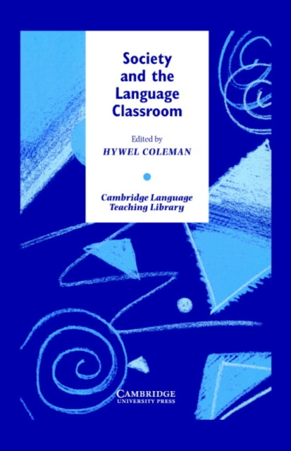 Book cover of: Society and the Language Classroom