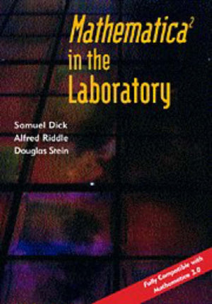 Mathematica ® in the Laboratory