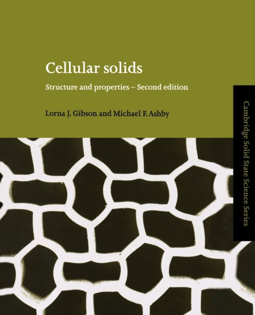 Book cover of: Cellular Solids. By: Lorna J. Gibson