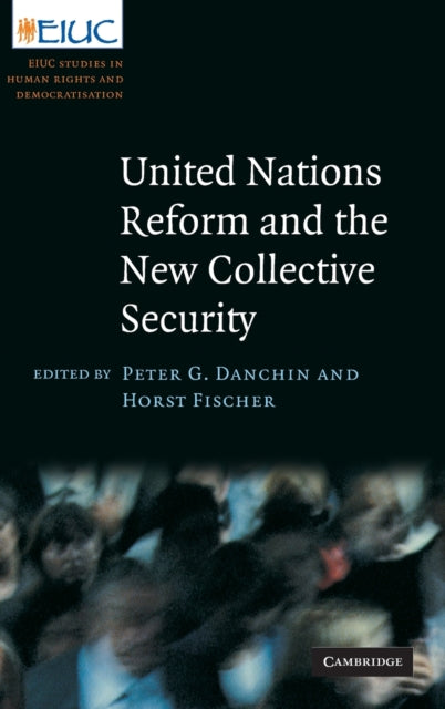 Book cover of: United Nations Reform and the New Collective Security