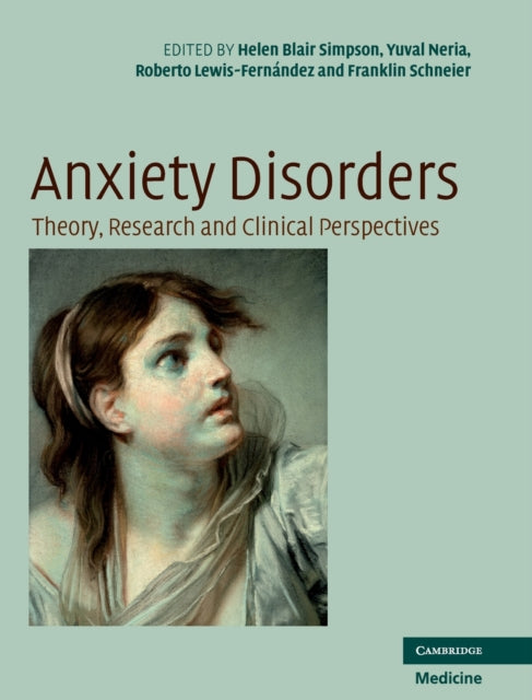Book cover of: Anxiety Disorders. By: Helen Blair Simpson