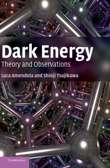 Book cover of: Dark Energy. By: Luca Amendola
