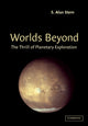 Book cover of: Worlds Beyond. By: S. Alan Stern