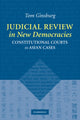 Book cover of: Judicial Review in New Democracies. By: Tom Ginsburg