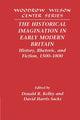 Book cover of: Historical Imagination in Early Modern Britain