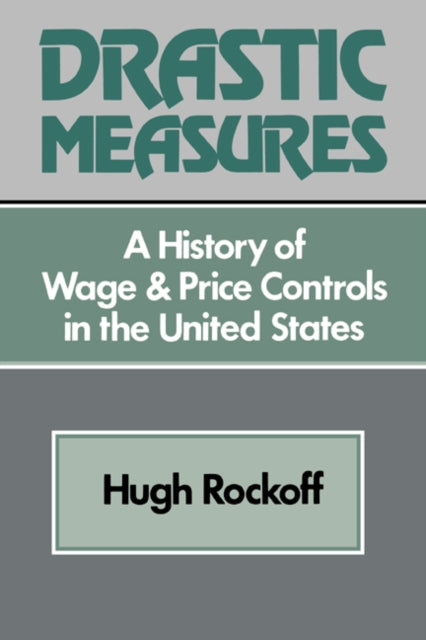 Book cover of: Drastic Measures. By: Hugh Rockoff