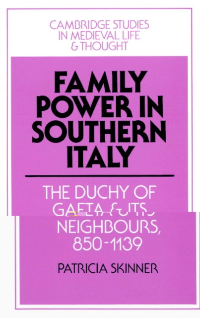 Book cover of: Family Power in Southern Italy. By: Patricia Skinner