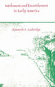 Book cover of: Settlement and Unsettlement in Early America. By: Kenneth A. Lockridge