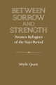 Book cover of: Between Sorrow and Strength. By: Sibylle Quack