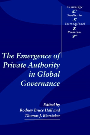 Emergence of Private Authority in Global Governance