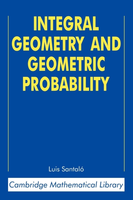 Book cover of: Integral Geometry and Geometric Probability