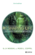 Reshaping Life