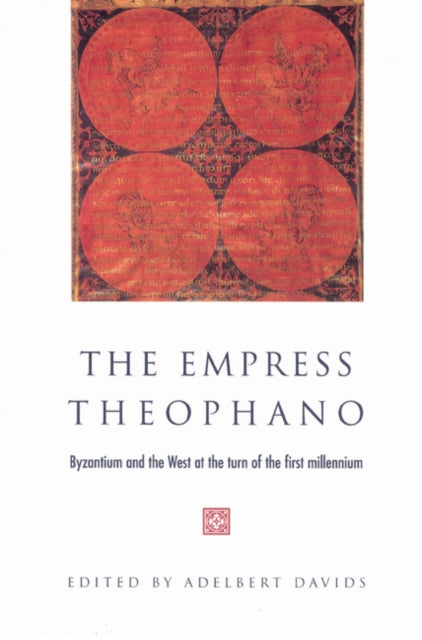 Book cover of: Empress Theophano. By: Adelbert Davids