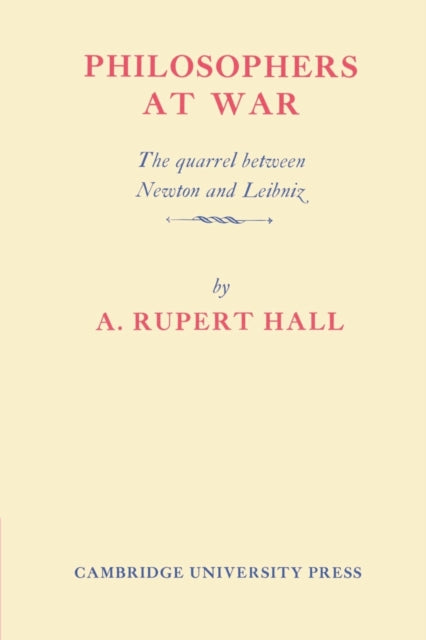 Book cover of: Philosophers at War. By: Alfred Rupert Hall
