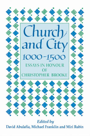 Church and City, 1000–1500