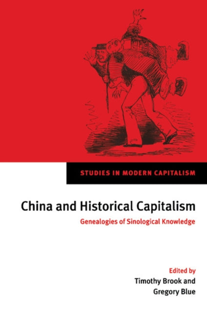 Book cover of: China and Historical Capitalism