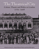 Book cover of: Theatrical City