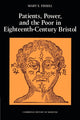 Book cover of: Patients, Power and the Poor in Eighteenth-Century Bristol. By: Mary E. Fissell