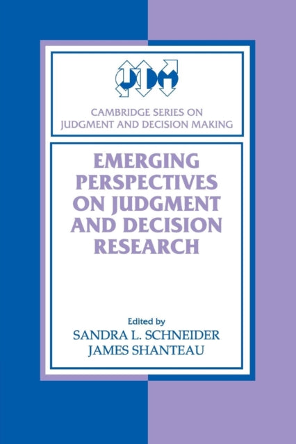 Book cover of: Emerging Perspectives on Judgment and Decision Research