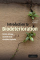 Book cover of: Introduction to Biodeterioration. By: Dennis Allsopp