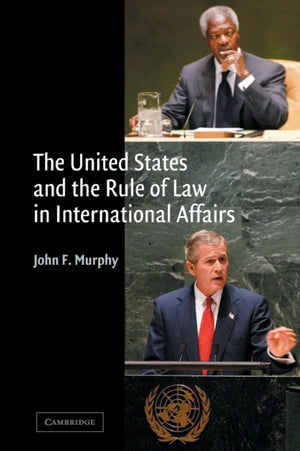 United States and the Rule of Law in International Affairs