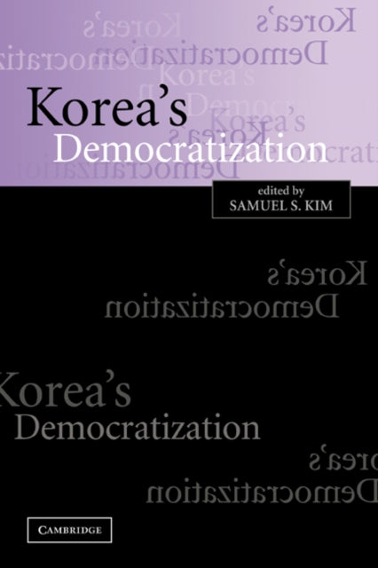Book cover of: Korea's Democratization. By: Samuel S. Kim