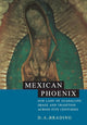Book cover of: Mexican Phoenix. By: D. A. Brading