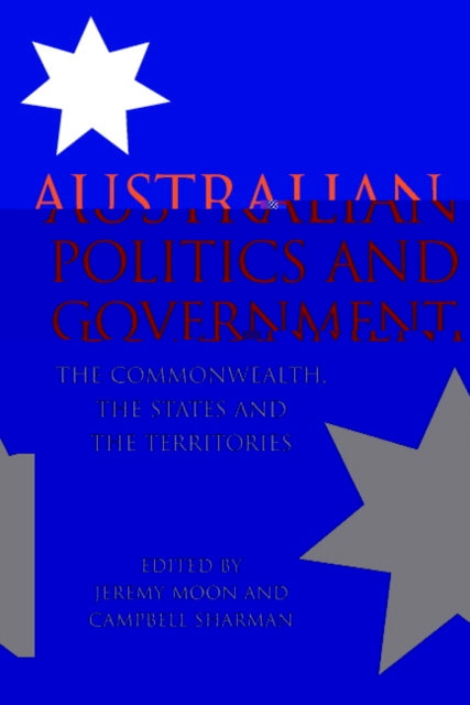 Book cover of: Australian Politics and Government