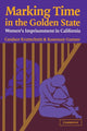 Book cover of: Marking Time in the Golden State. By: Candace Kruttschnitt