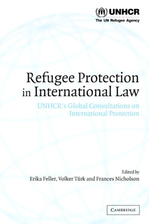 Refugee Protection in International Law