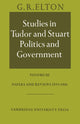 Book cover of: Studies in Tudor and Stuart Politics and Government: Volume 3, Papers and Reviews 1973–1981. By: Geoffrey Rudolph Elton