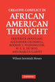 Book cover of: Creative Conflict in African American Thought
