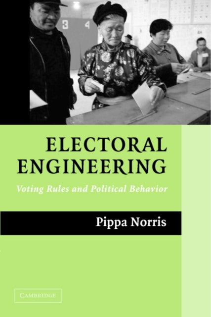Book cover of: Electoral Engineering. By: Pippa Norris