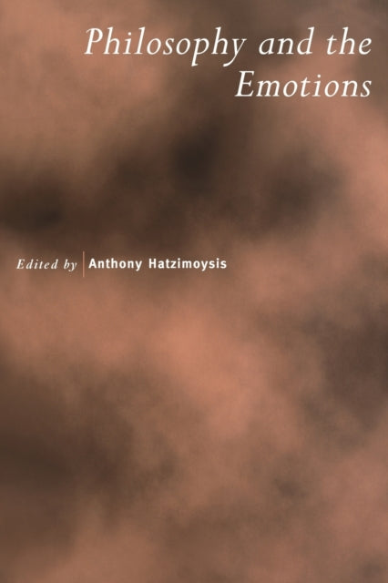 Book cover of: Philosophy and the Emotions