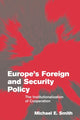 Book cover of: Europe's Foreign and Security Policy. By: Michael E. Smith