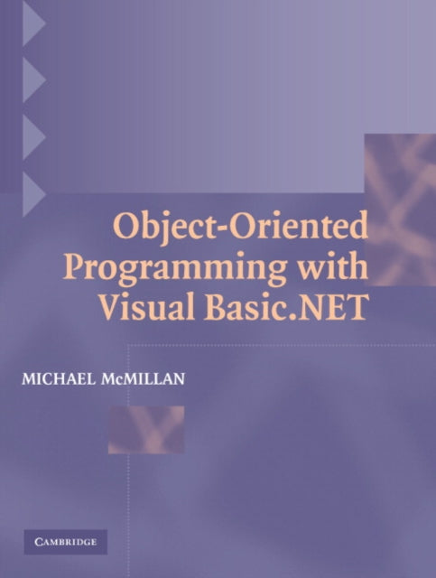 Book cover of: Object-Oriented Programming with Visual Basic.NET. By: Michael McMillan
