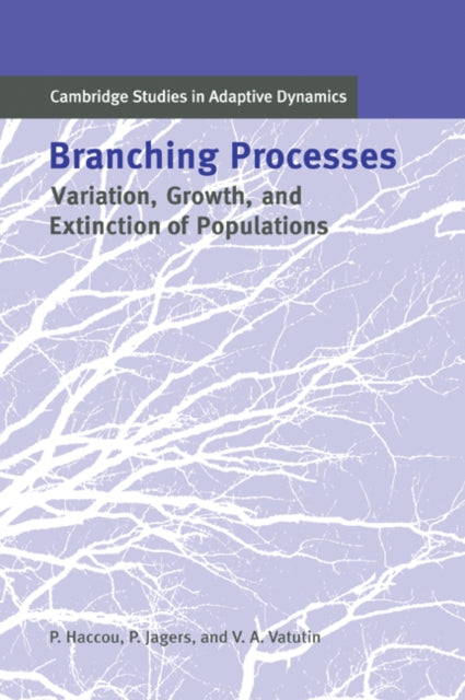 Book cover of: Branching Processes. By: Patsy Haccou