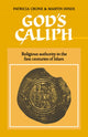 Book cover of: God's Caliph. By: Patricia Crone