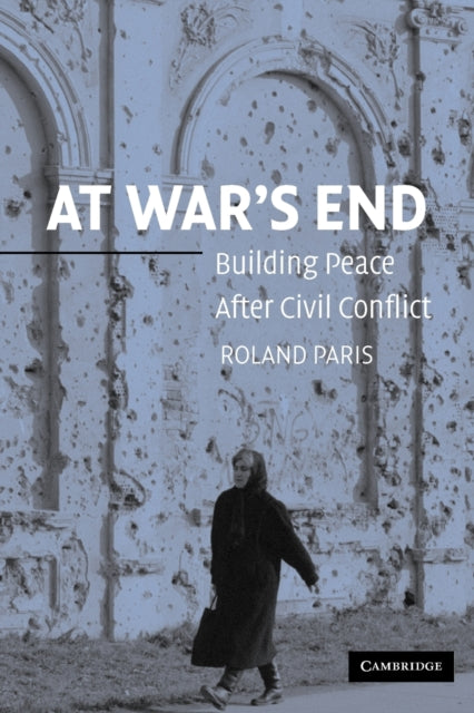 Book cover of: At War's End. By: Roland Paris