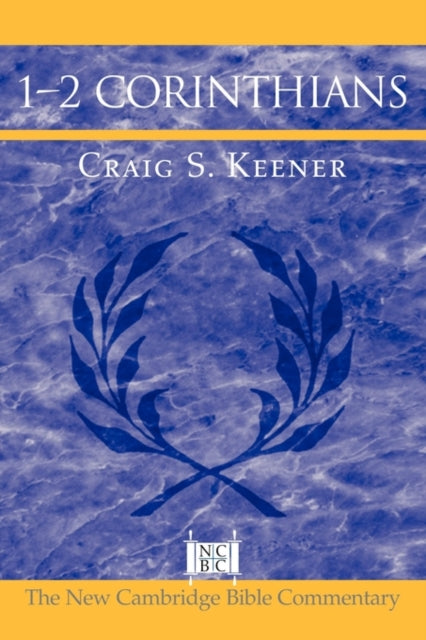 Book cover of: 1-2 Corinthians. By: Craig S. Keener