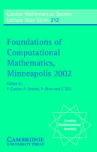 Book cover of: Foundations of Computational Mathematics, Minneapolis 2002
