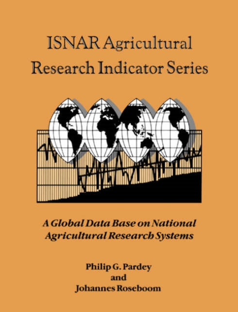 Book cover of: ISNAR Agricultural Research Indicator Series