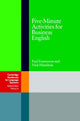 Book cover of: Five-Minute Activities for Business English