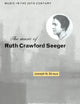 Book cover of: Music of Ruth Crawford Seeger. By: Joseph N. Straus