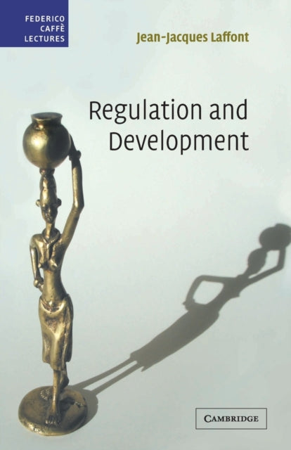 Book cover of: Regulation and Development. By: Jean-Jacques Laffont