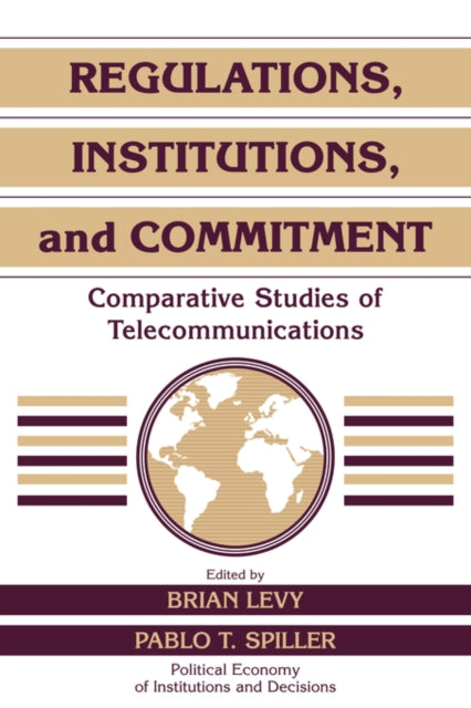 Book cover of: Regulations, Institutions, and Commitment