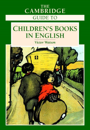 The Cambridge Guide to Children's Books in English