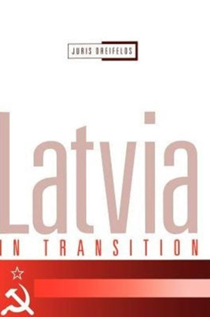 Book cover of: Latvia in Transition