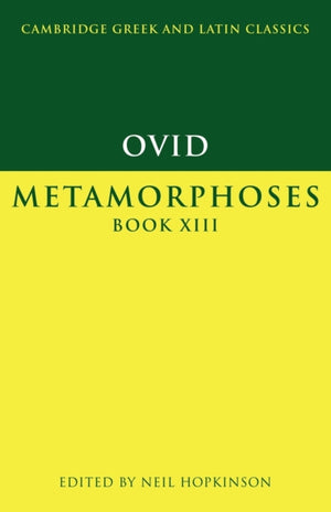 Ovid: Metamorphoses Book XIII