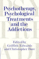 Book cover of: Psychotherapy, Psychological Treatments and the Addictions